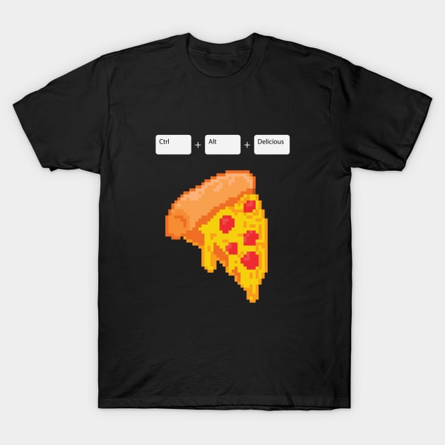 Ctrl + Alt + Delicious Pizza pixel art T-Shirt by nanaminhae